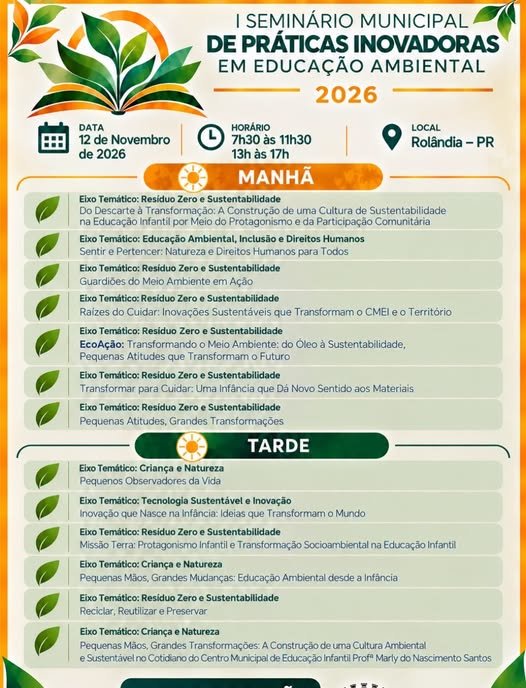 Rolândia promove 1º Seminário Municipal de Práticas Inovadoras em Educação Ambiental na Educação Infantil