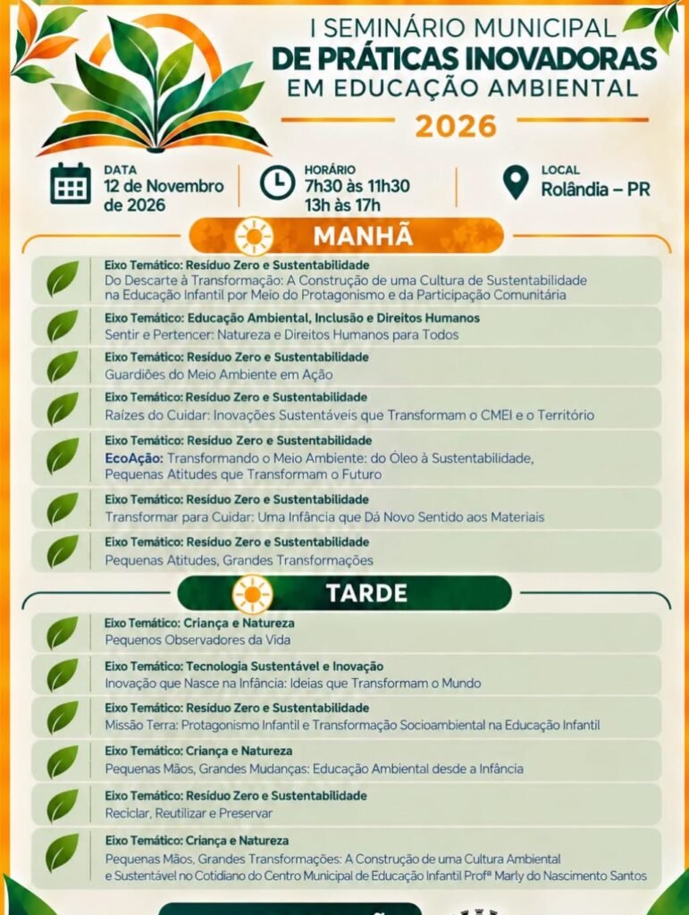 Rolândia promove 1º Seminário Municipal de Práticas Inovadoras em Educação Ambiental na Educação Infantil
